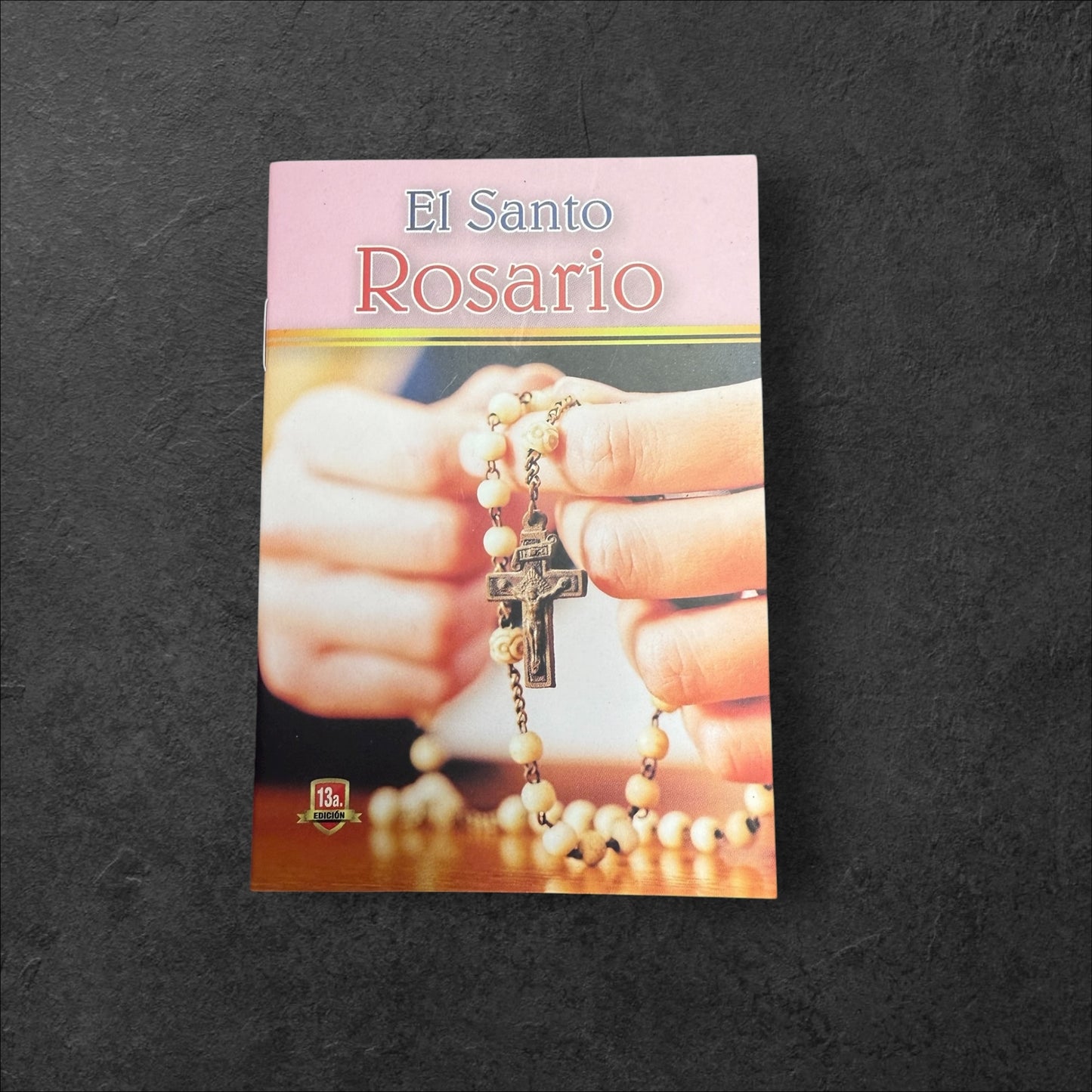 El Santo Rosario - 13a Edición